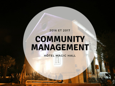 community management pour l'hotel le magic_hall