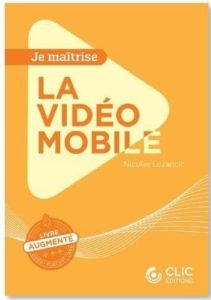 La Vidéo mobile par Nicolas Lozancic