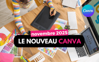 Nouveautés Canva 2025 : les 10 innovations qui vont transformer votre communication digitale
