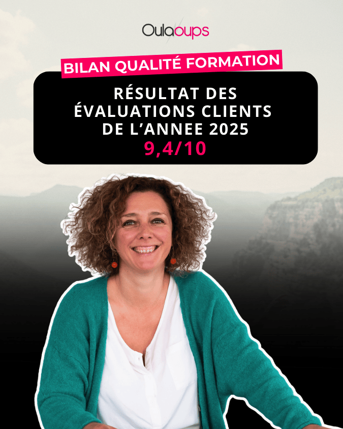 bilan qualité des formations Oulaoups 2025