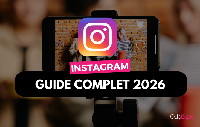 Instagram 2026 : la stratégie pour développer votre entreprise